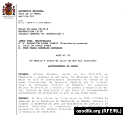 Испан суди дастлаб Ходиевни Ўзбекистонга экстрадиция қилиш ҳақида ажрим чиқарди